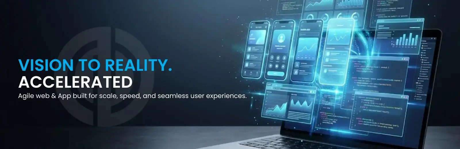 Vision to Reality. Accelerated.